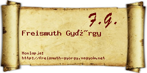 Freismuth György névjegykártya